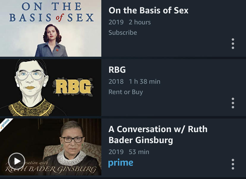For more information of Ruth Bader Ginsburg, you can watch any of these three documentaries on Amazon Prime Video. (Photo provided by Kristen Orlowski).