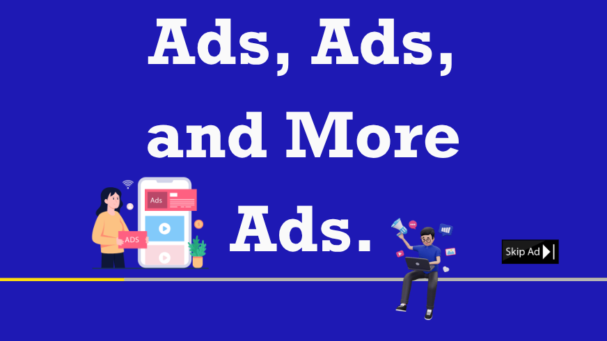 Ads For One, Ads For All