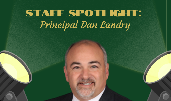 Staff Spotlight: Principal Dan Landry